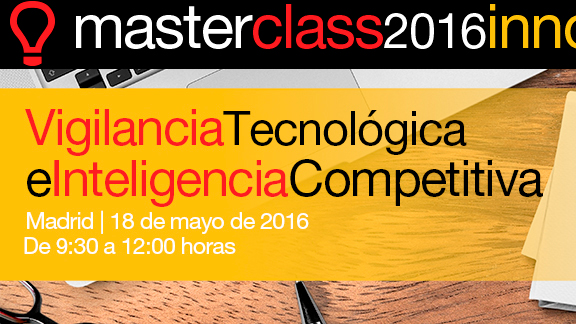11ª Innovation MasterClass Vigilancia Tecnológica e Inteligencia Competitiva