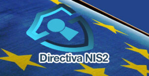 DIRECTIVA NIS2 en Ciberseguridad: Claves para su cumplimiento